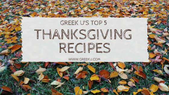 Greek U’s Top 8 Yummy Thanksgiving Recipes To Try At Home 