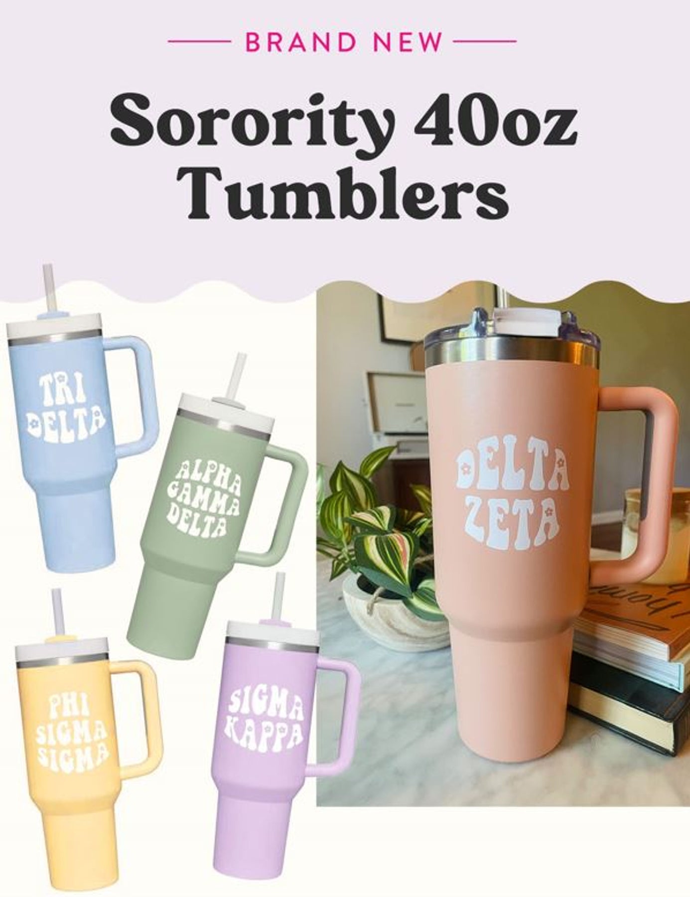 Top Seller 40 oz Sorority Tumblers — GreekU