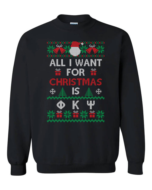 Phi Kappa Psi Phi Kappa Psi All I Want For Christmas Crewneck