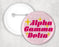 Alpha Gamma Delta Disco Pin Buttons Alpha Gamma Delta Disco Pin Buttons