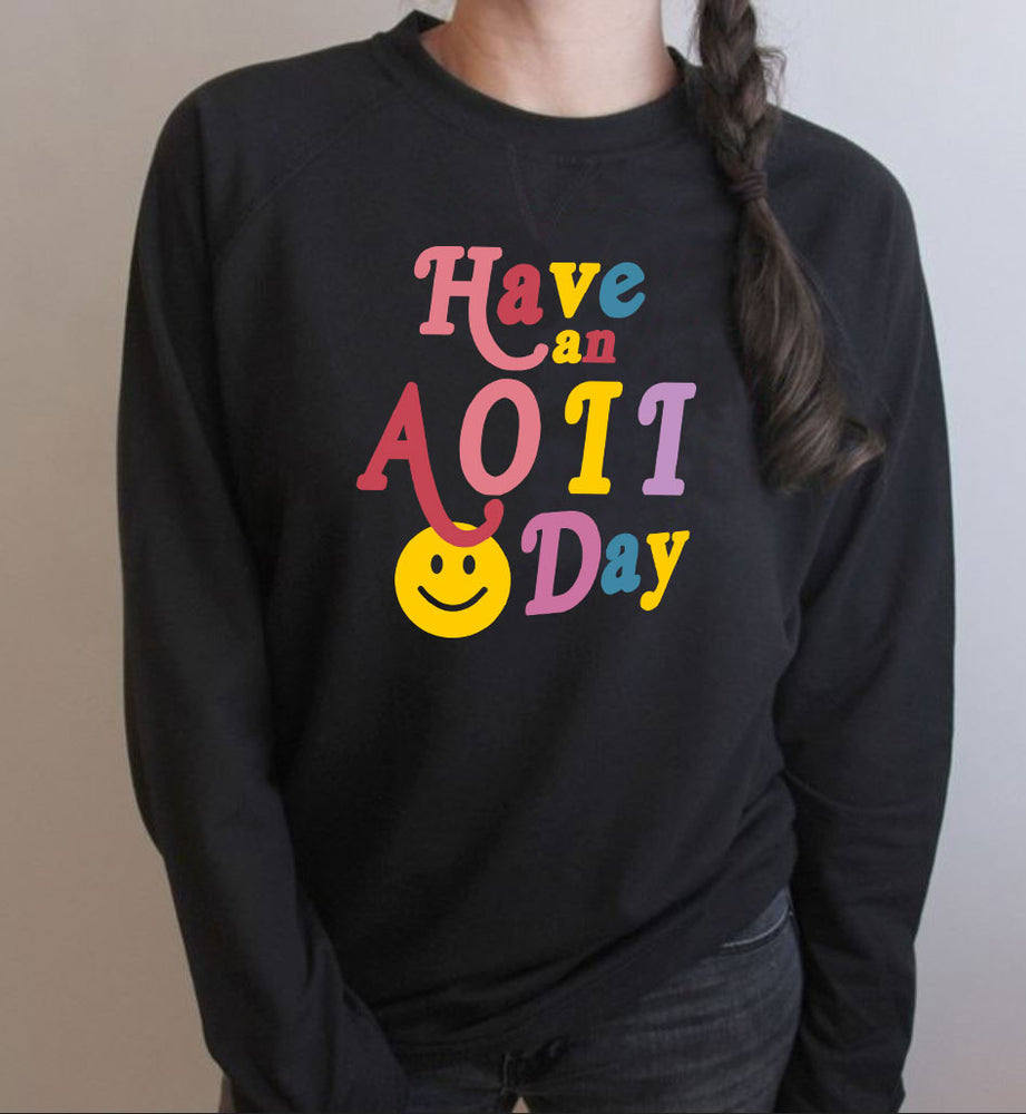 Alpha Omicron Pi Have A Day Crewneck Sweatshirt Alpha Omicron Pi Have A Day Crewneck Sweatshirt