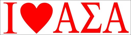 Alpha Sigma Alpha Alpha Sigma Alpha I Love Bumper Sticker