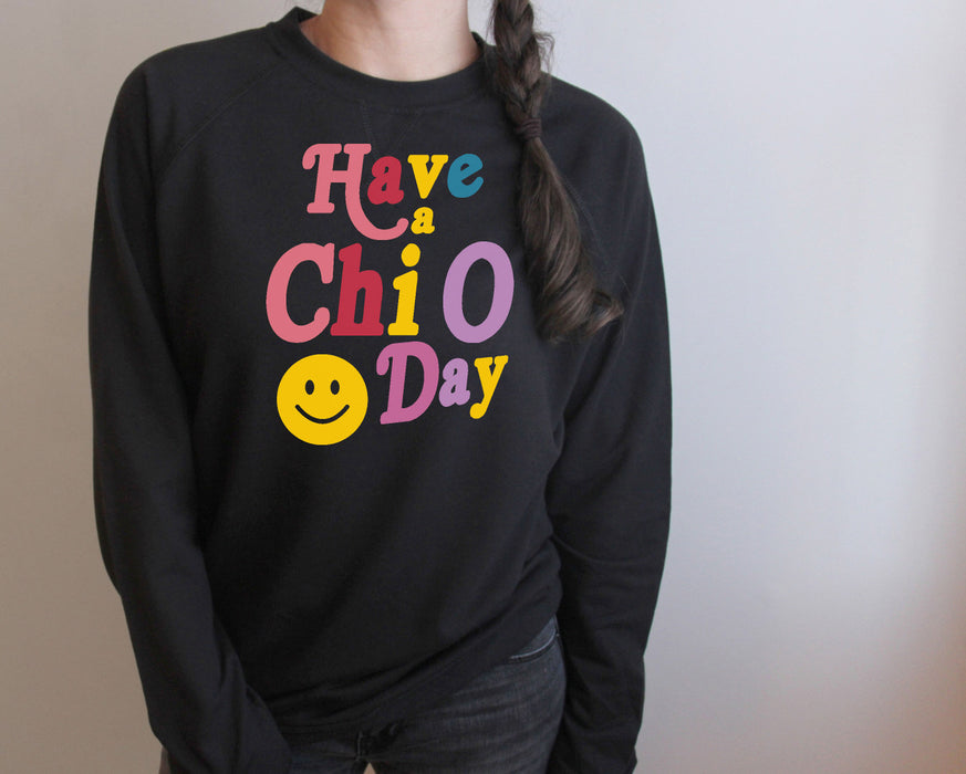Chi Omega Have A Day Crewneck Sweatshirt Chi Omega Have A Day Crewneck Sweatshirt