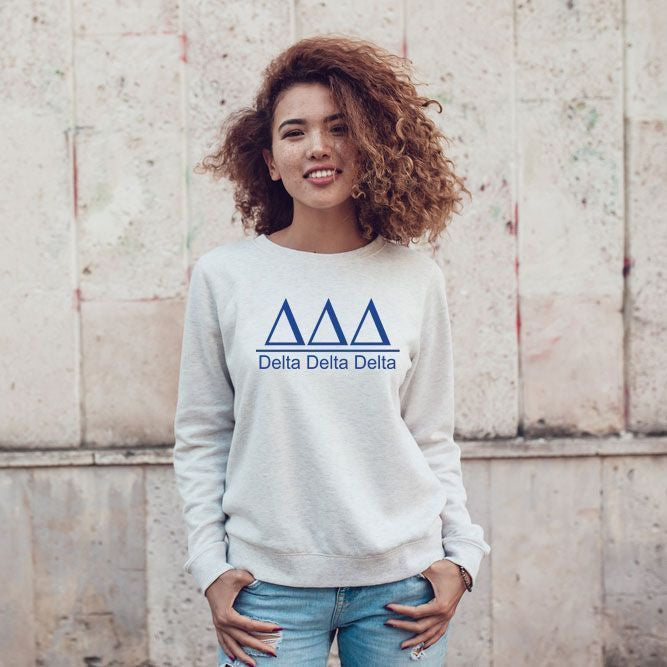 Delta Delta Delta Message Sweatshirt Delta Delta Delta Message Sweatshirt