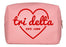 Delta Delta Delta Pink With Red Heart Makeup Bag Delta Delta Delta Pink with Red Heart Makeup Bag
