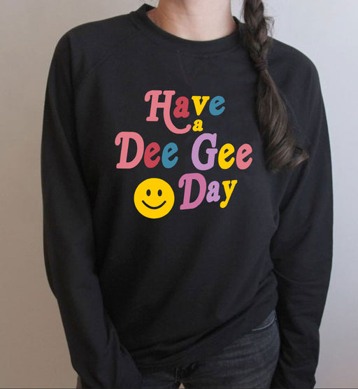 Delta Gamma Delta Gamma Have A Day Crewneck Sweatshirt