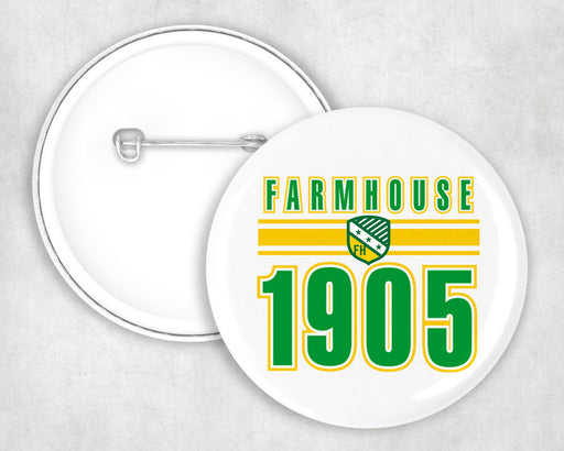 FarmHouse Fraternity Est Year Button