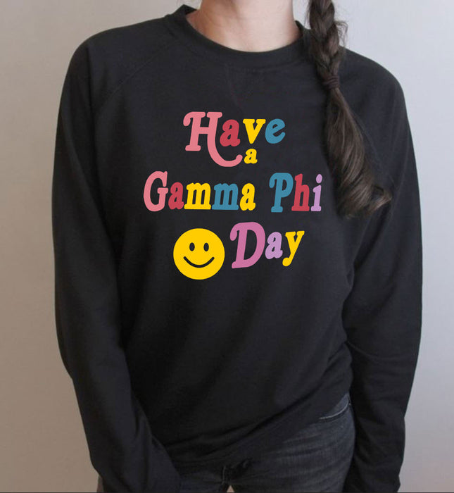 Gamma Phi Beta Have A Day Crewneck Sweatshirt Gamma Phi Beta Have A Day Crewneck Sweatshirt