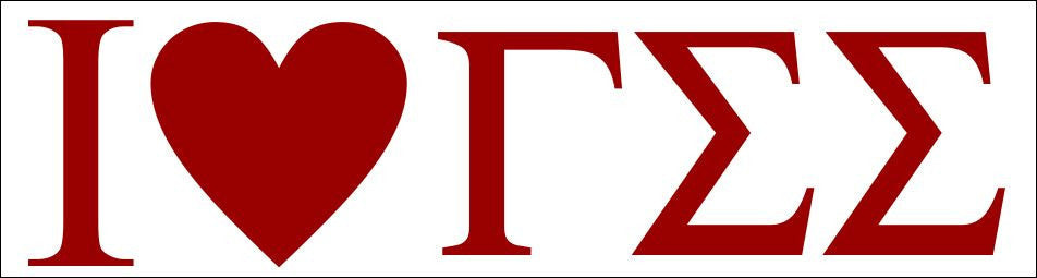 Gamma Sigma Sigma I Love Bumper Sticker Gamma Sigma Sigma I Love Bumper Sticker