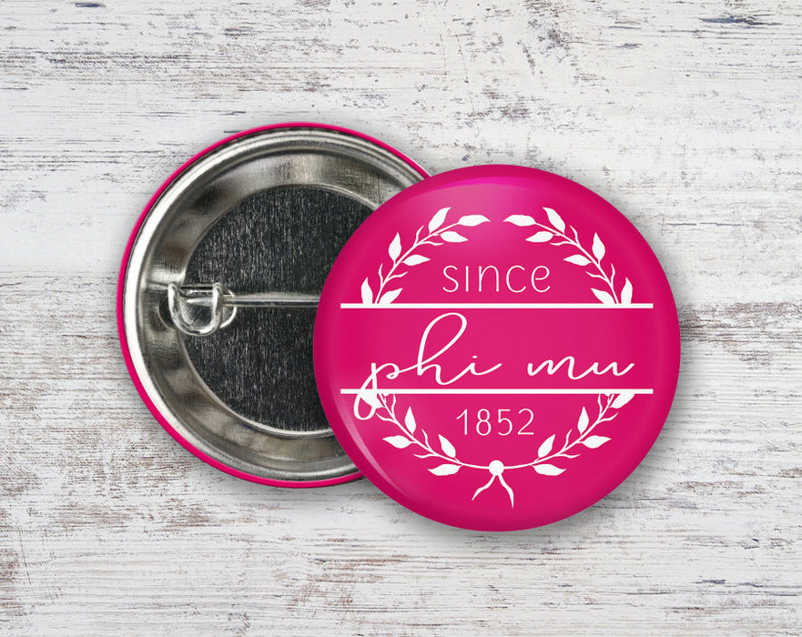 Phi Mu Since 1852 Greek Pinback Sorority Button Phi Mu Since 1852  Greek Pinback Sorority  Button