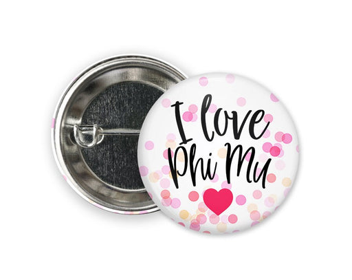 Phi Mu Phi Mu Love Confetti  Greek Pinback Sorority  Button