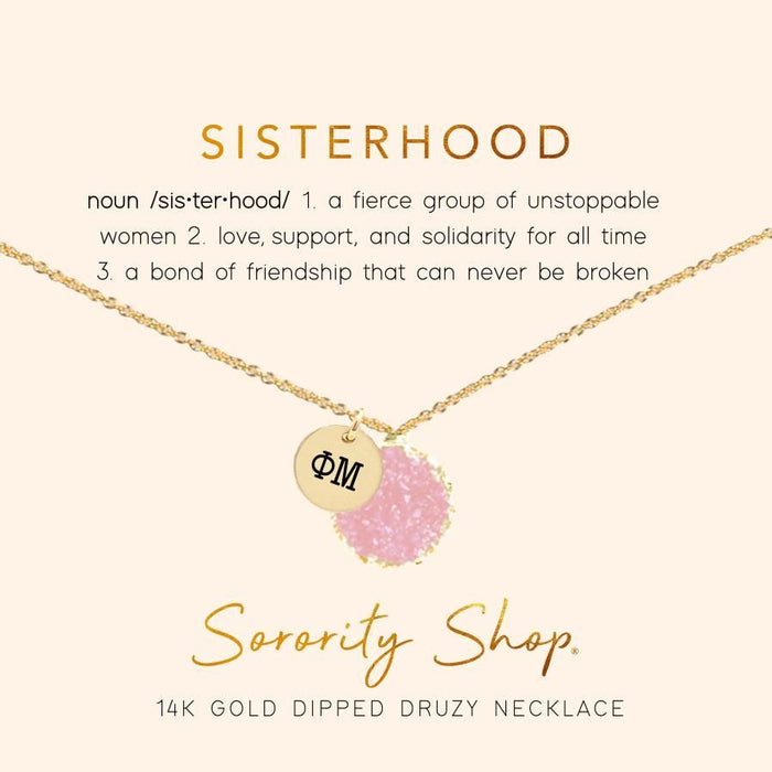 Phi Mu Sisterhood Druzy Necklace Phi Mu Sisterhood Druzy Necklace
