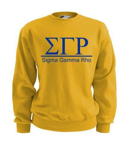 Sigma Gamma Rho Message Sweatshirt Sigma Gamma Rho Message Sweatshirt