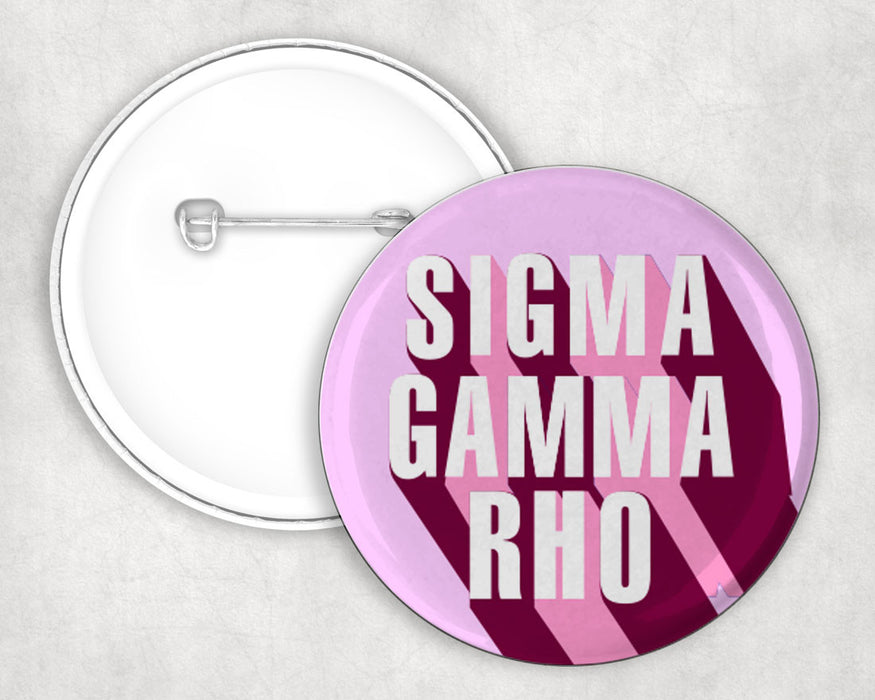 Sigma Gamma Rho 3d Button Pin Buttons Sigma Gamma Rho 3D Button Pin Buttons