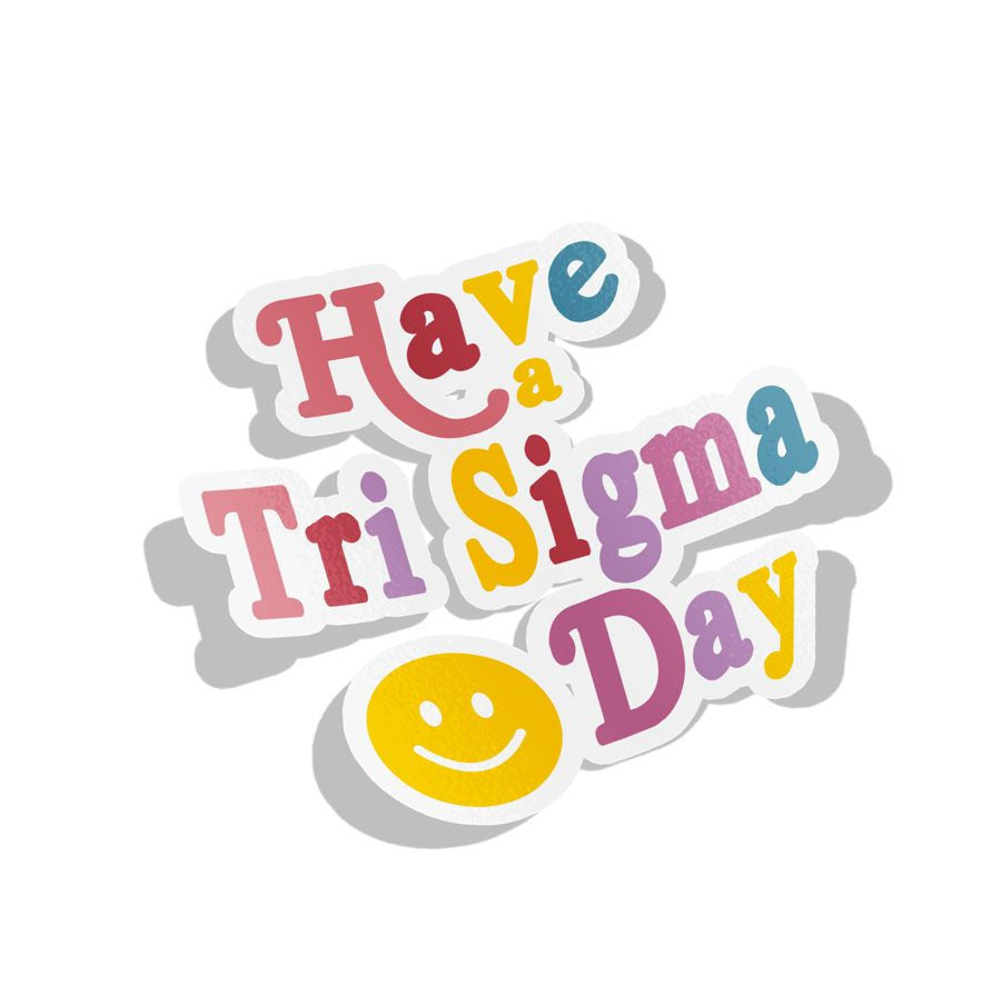 Sigma Sigma Sigma Day Decal Sticker Sigma Sigma Sigma Day Decal Sticker