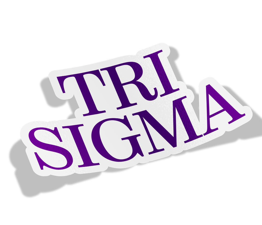 Sigma Sigma Sigma Die Cut Nickname Sticker Sigma Sigma Sigma Die Cut Nickname Sticker