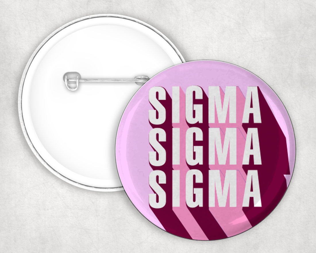 Sigma Sigma Sigma 3d Button Pin Buttons Sigma Sigma Sigma 3D Button Pin Buttons