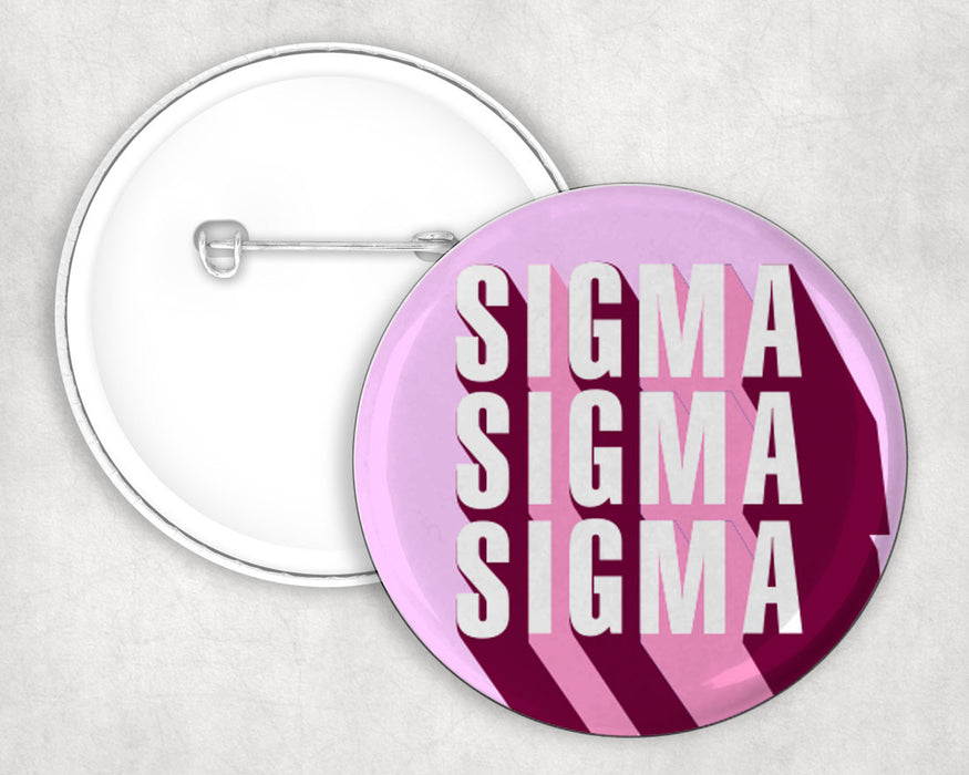 Sigma Sigma Sigma 3d Button Pin Buttons Sigma Sigma Sigma 3D Button Pin Buttons