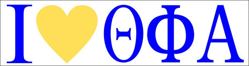 Theta Phi Alpha Theta Phi Alpha I Love Bumper Sticker
