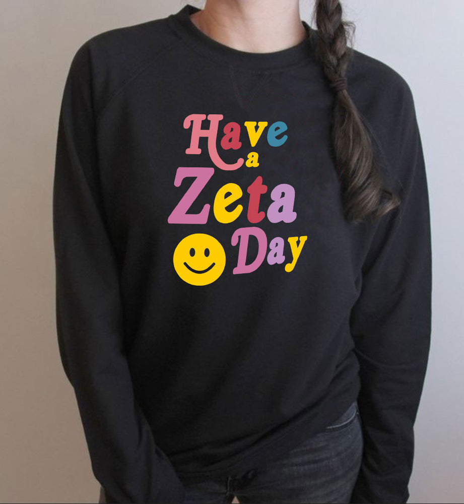 Zeta Tau Alpha Have A Day Crewneck Sweatshirt Zeta Tau Alpha Have A Day Crewneck Sweatshirt