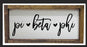 Pi Beta Phi Script Wooden Sign