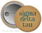 Sigma Delta Tau Simple Text Button